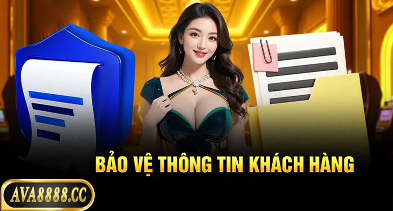 Chính sách bảo mật Ava8888 bảo vệ thông tin người dùng